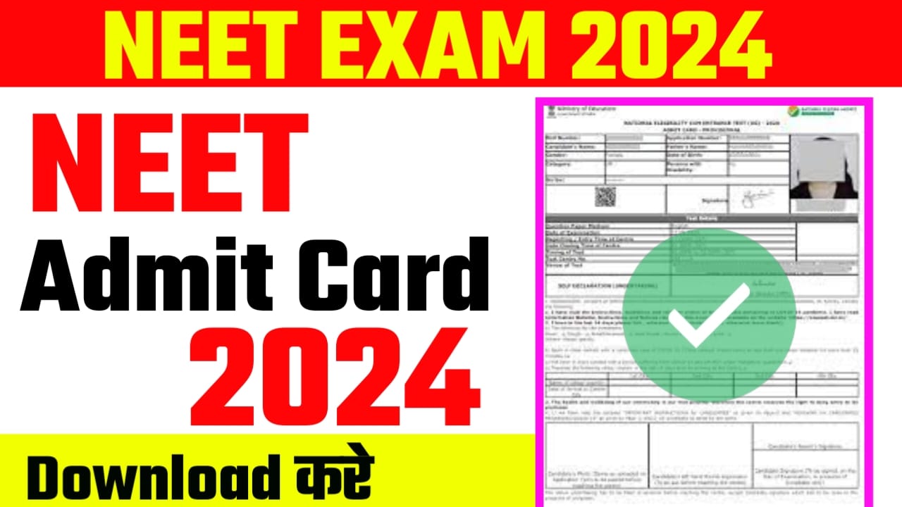 Neet Exam 2024 Admit Card